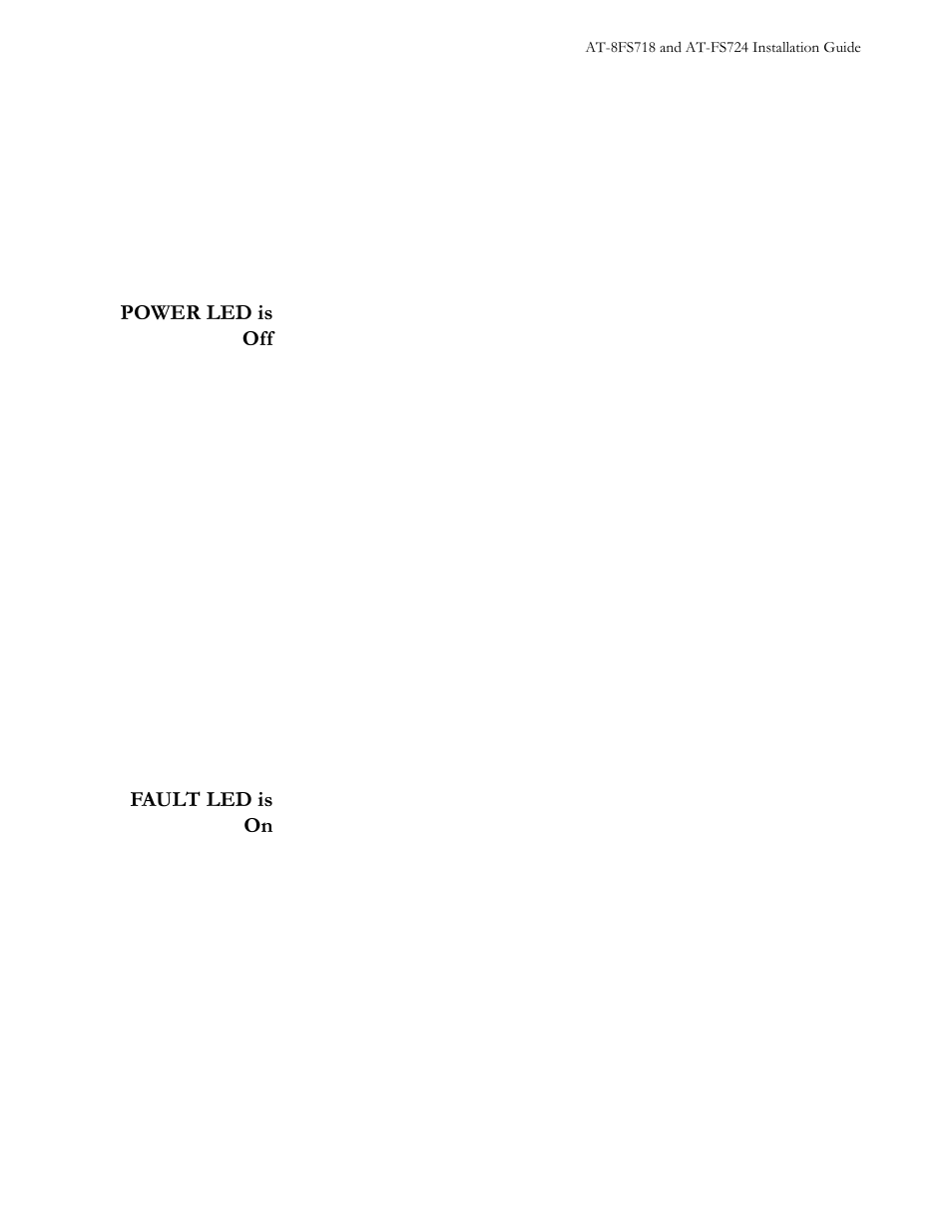 Contact allied telesyn technical support for help, Power led is off, Fault led is on | Allied Telesis AT-FS724 User Manual | Page 45 / 68