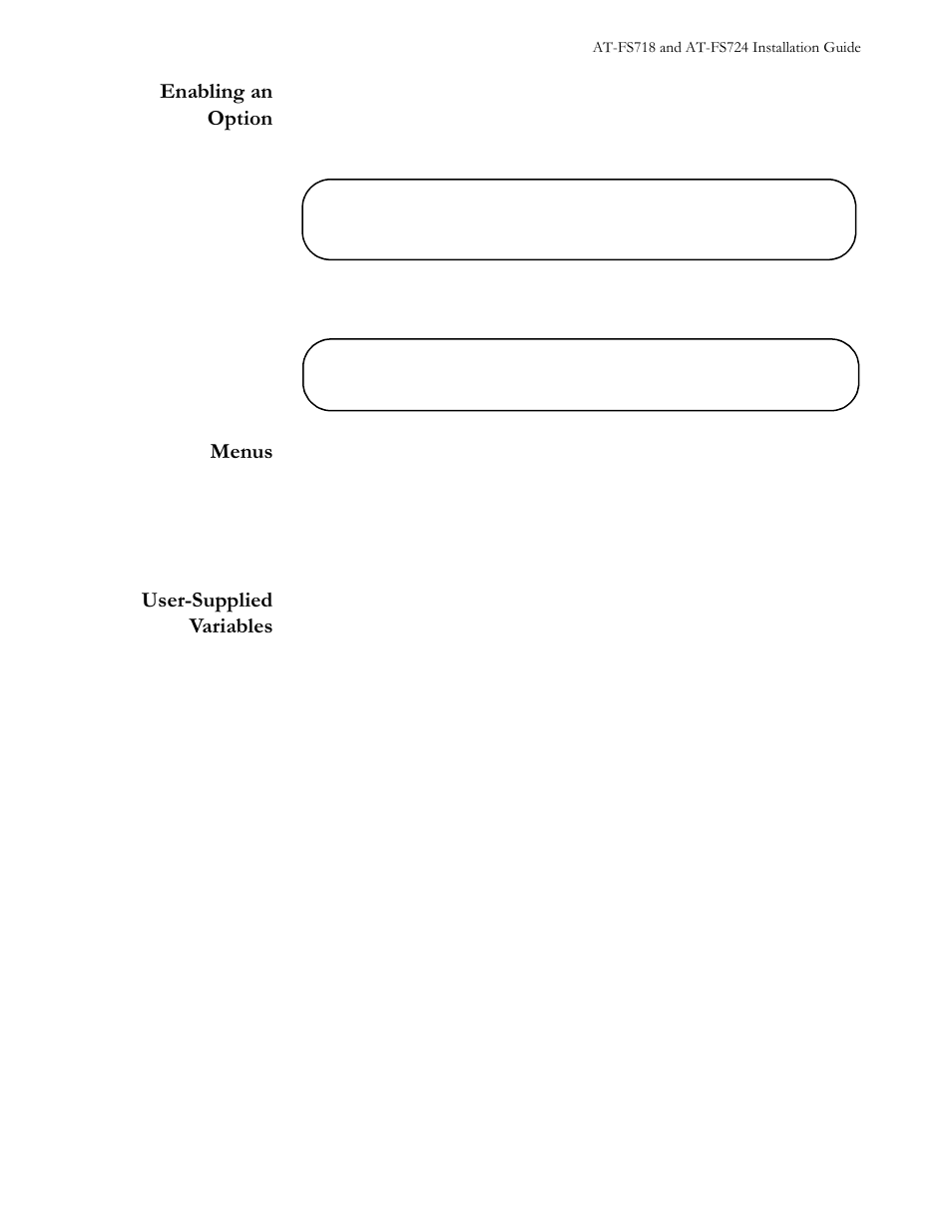 Enabling an option, Menus, User-supplied variables | Allied Telesis AT-FS724 User Manual | Page 9 / 68