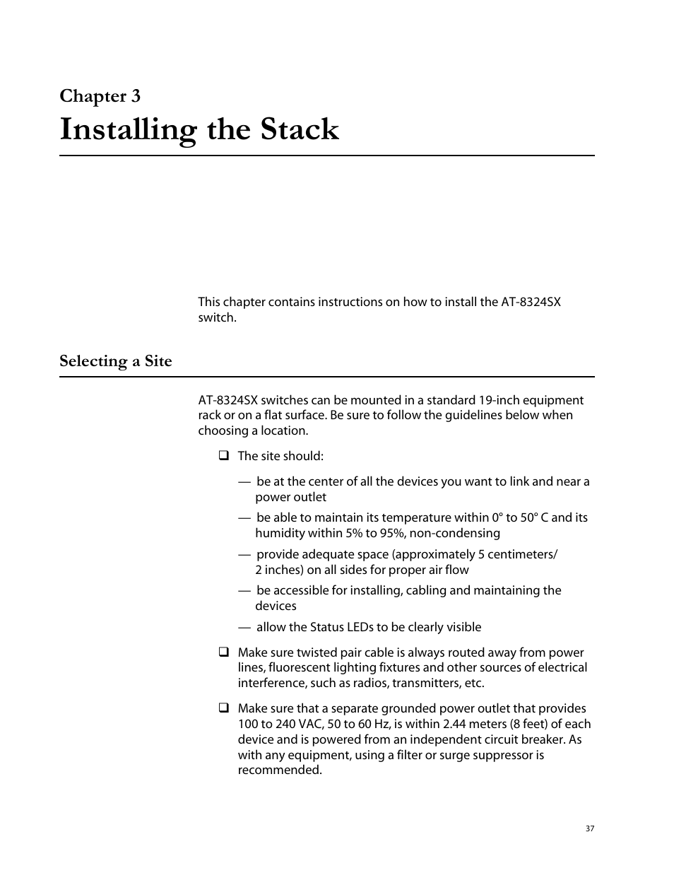 Chapter 3, Installing the stack, Selecting a site | Allied Telesis AT-8324SX User Manual | Page 37 / 81