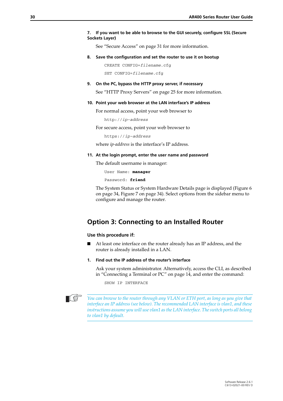 See “option 3: connecting, To an installed router” on, Option 3: connecting to an installed router | Allied Telesis AR400 Series Router User Manual | Page 30 / 131