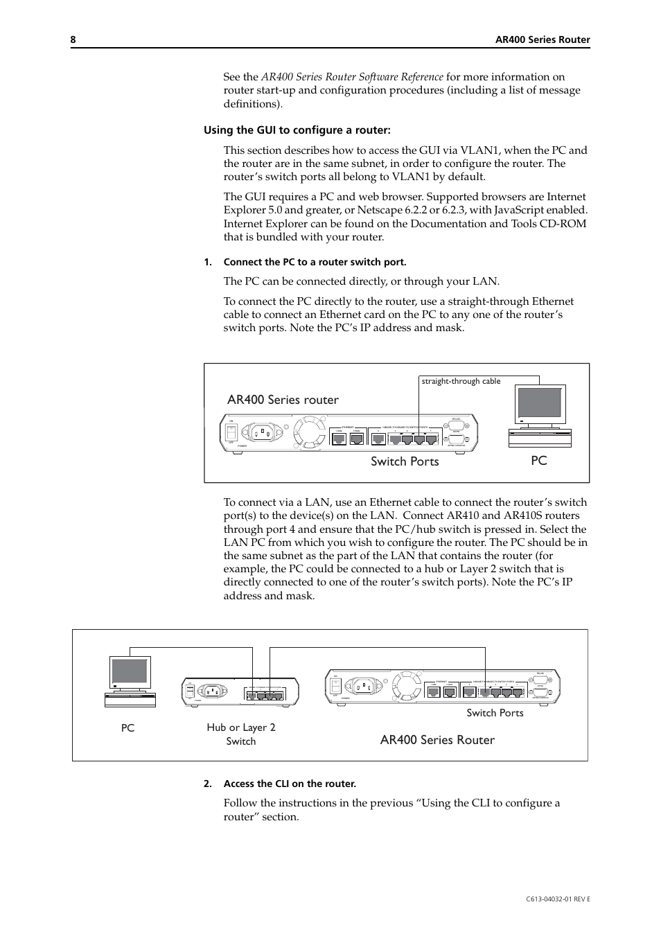 Pc ar400 series router switch ports, Ar400 series router, Switch ports hub or layer 2 switch | 8ar400 series router, Connect the pc to a router switch port, Access the cli on the router, Straight-through cable | Allied Telesis AR400 Series Router User Manual | Page 8 / 11