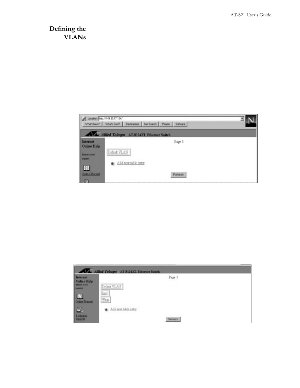 Defining the vlans, Menu, To define vlans | Figure 38 vlan definition menu, Enter the name east in the type-in field, Defining the vlans -19 | Allied Telesis AT-S21 User Manual | Page 51 / 90