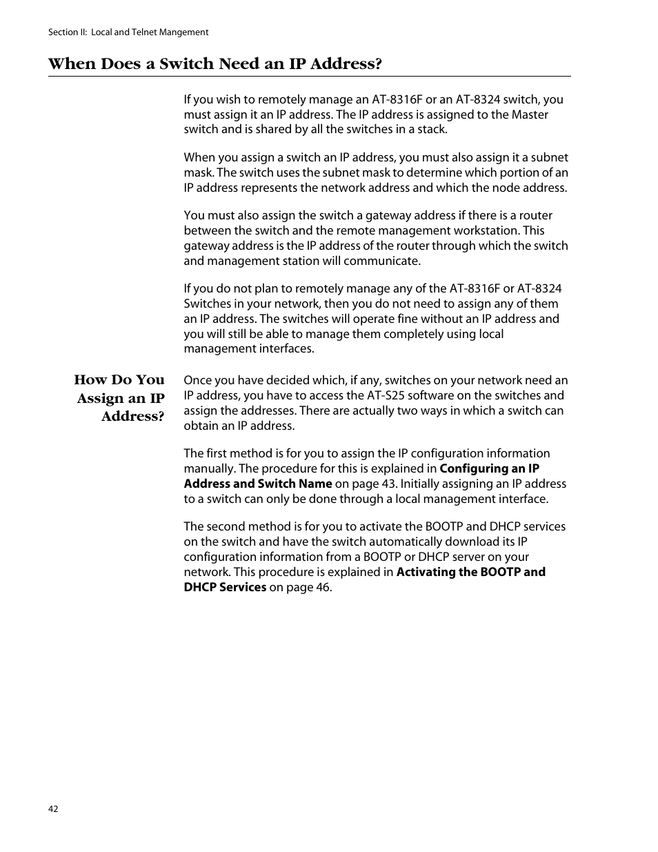 When does a switch need an ip address, How do you assign an ip address | Allied Telesis AT-S25 User Manual | Page 42 / 277