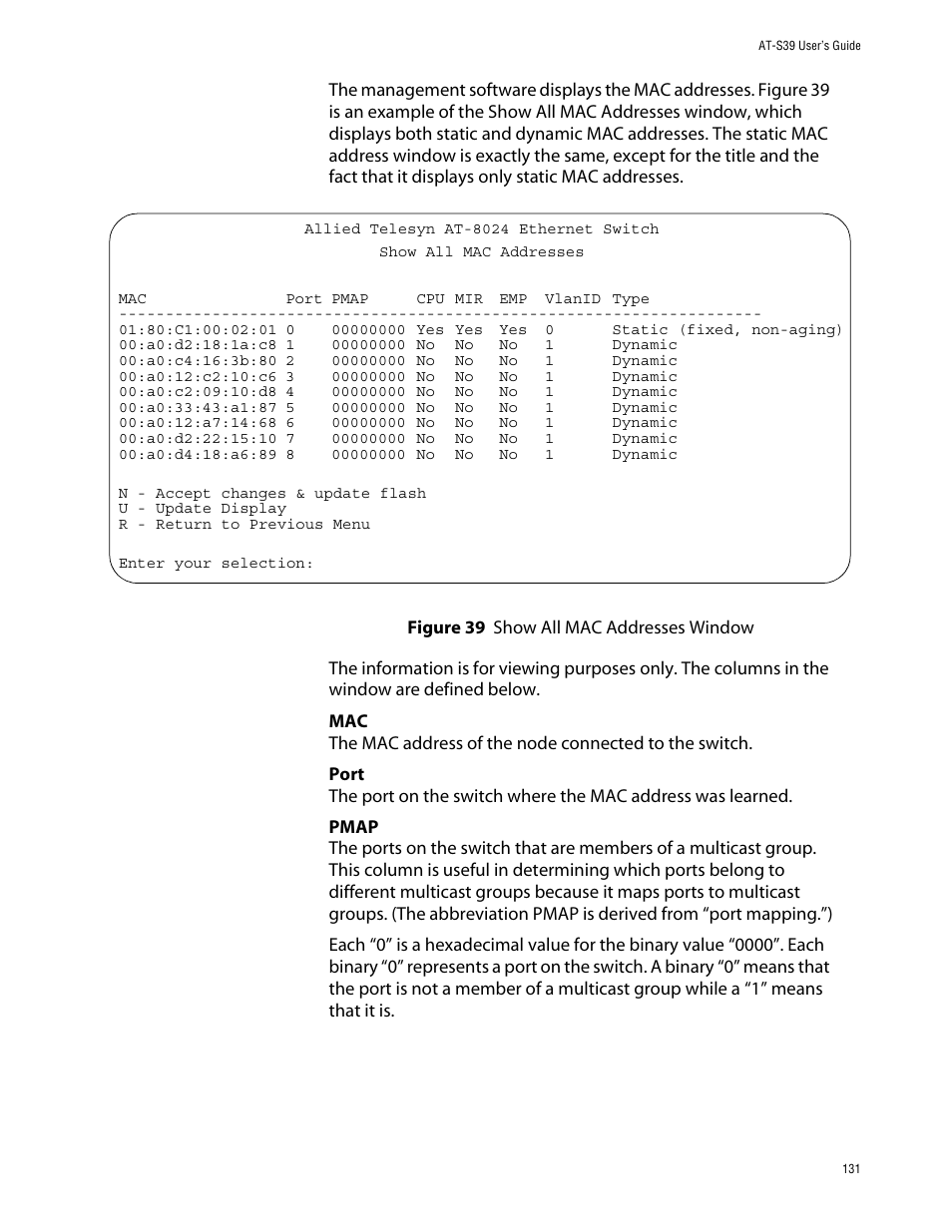 Figure 39: show all mac addresses window | Allied Telesis AT-S39 User Manual | Page 131 / 242