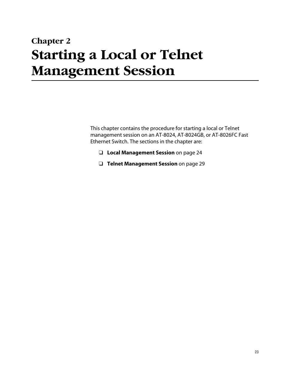 Chapter 2, Starting a local or telnet management session, Starting a local or telnet management session on | Allied Telesis AT-S39 User Manual | Page 23 / 242