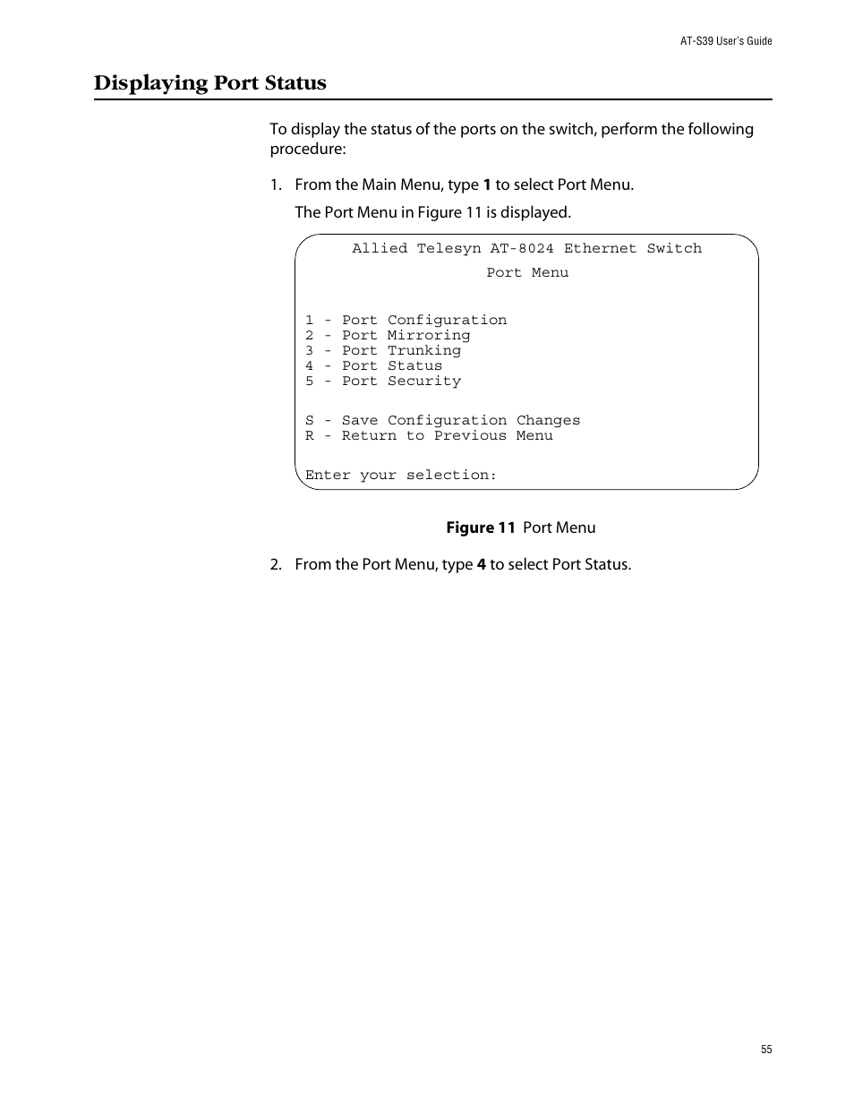 Displaying port status, Figure 11: port menu | Allied Telesis AT-S39 User Manual | Page 55 / 242