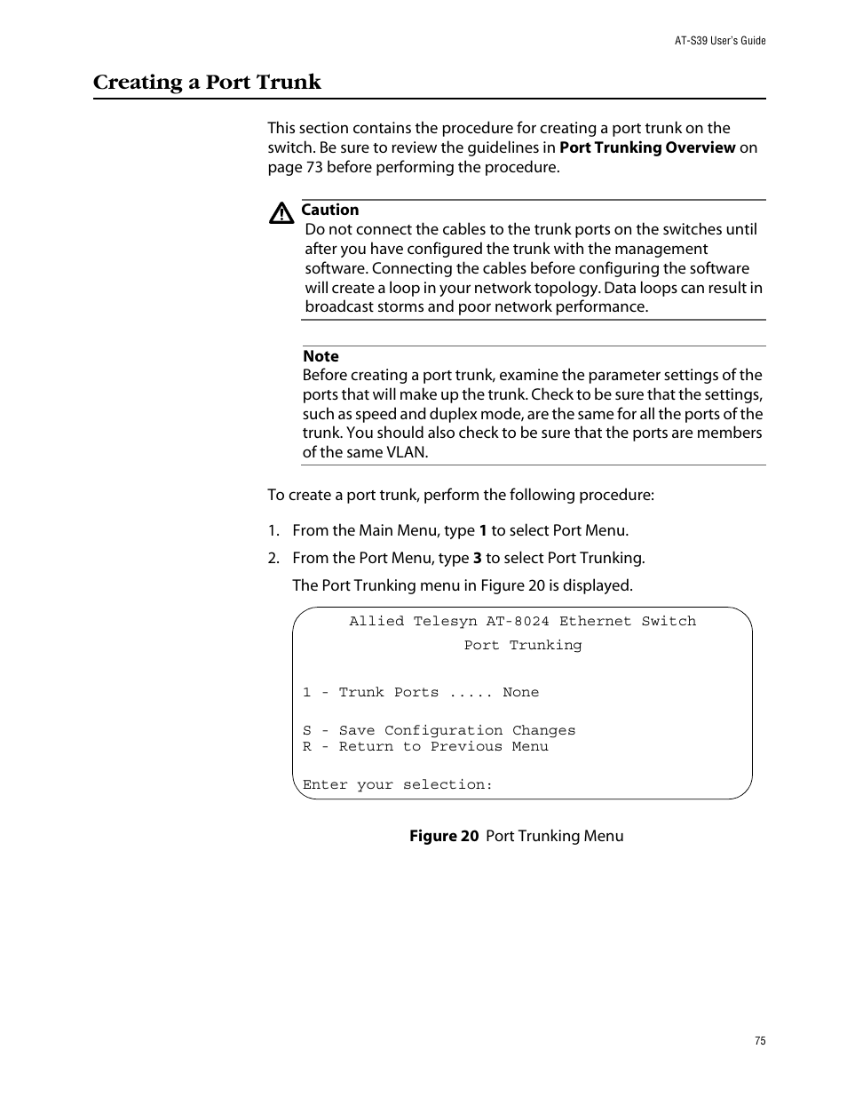 Creating a port trunk, Figure 20: port trunking menu | Allied Telesis AT-S39 User Manual | Page 75 / 242