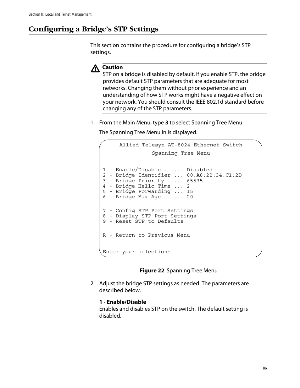 Configuring a bridge’s stp settings, Figure 22: spanning tree menu | Allied Telesis AT-S39 User Manual | Page 86 / 242