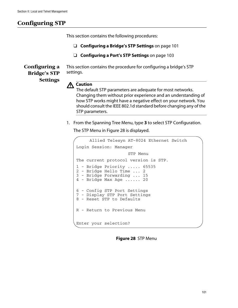 Configuring stp, Configuring a bridge’s stp settings, Figure 28: stp menu | Allied Telesis AT-S39 User Manual | Page 101 / 299