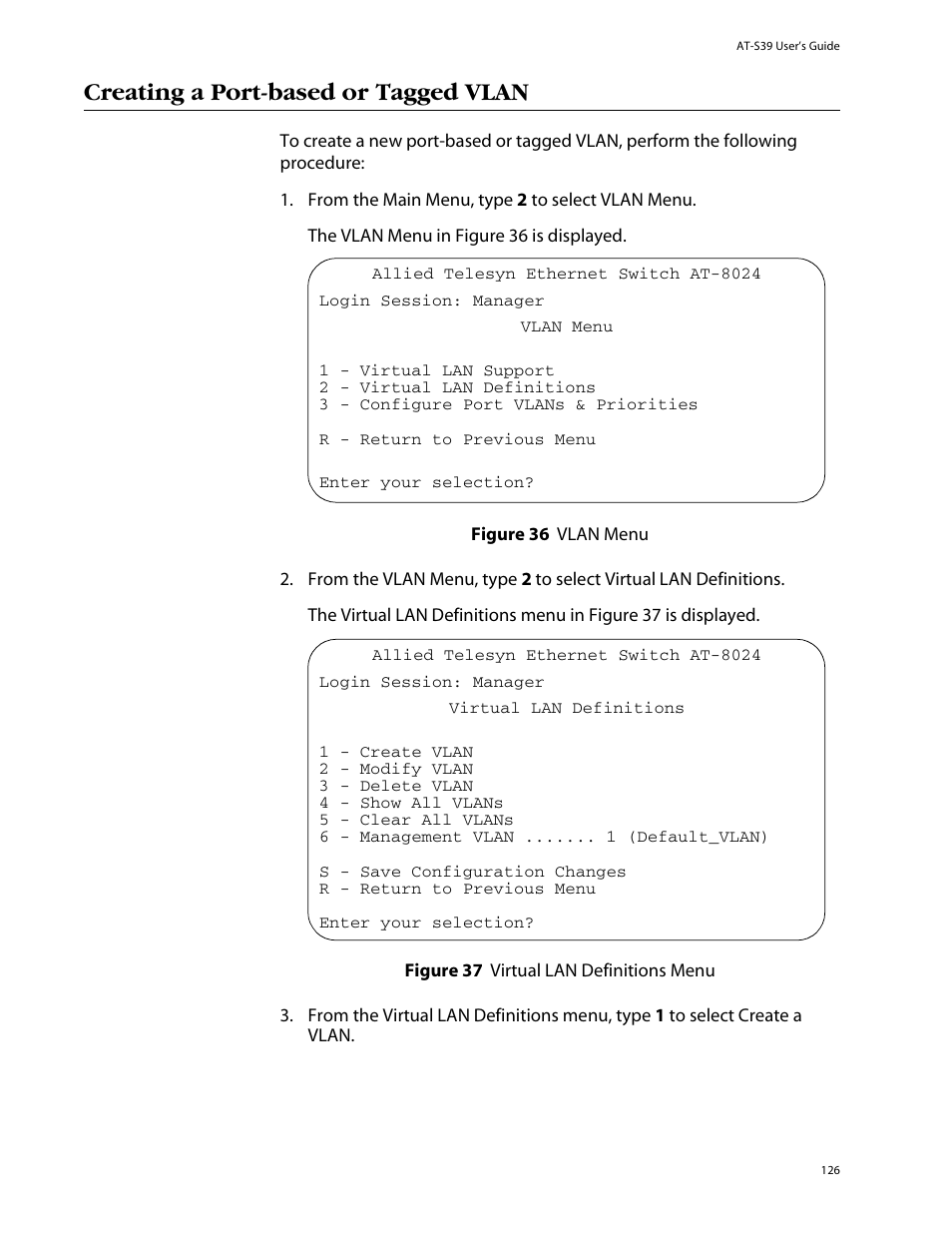 Creating a port-based or tagged vlan, Figure 92: forwarding database tab | Allied Telesis AT-S39 User Manual | Page 126 / 299