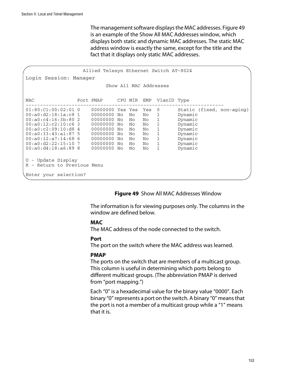 Figure 49: show all mac addresses window | Allied Telesis AT-S39 User Manual | Page 153 / 299