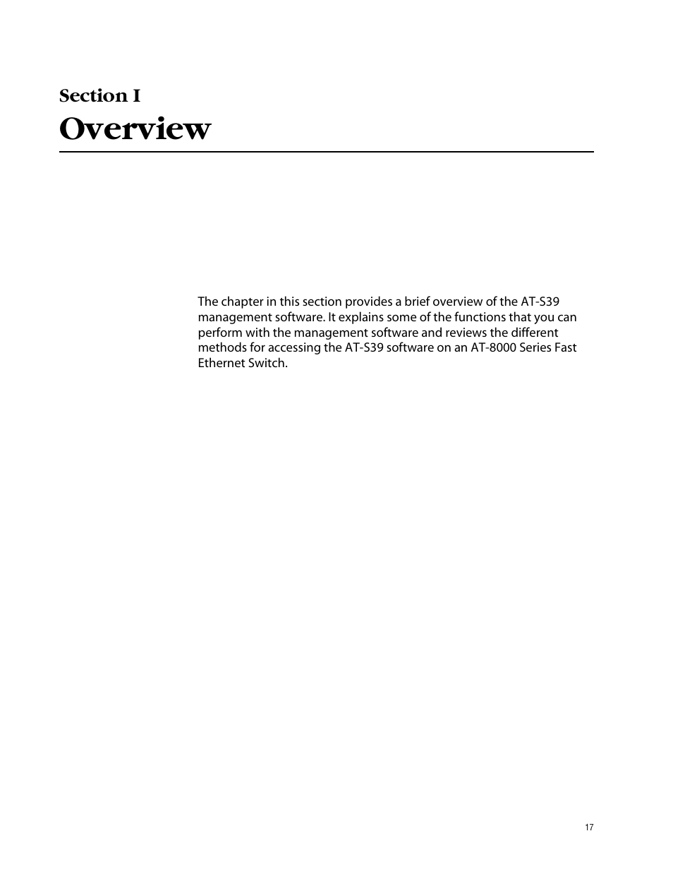 Section i, Overview, Section i overview | Allied Telesis AT-S39 User Manual | Page 17 / 299