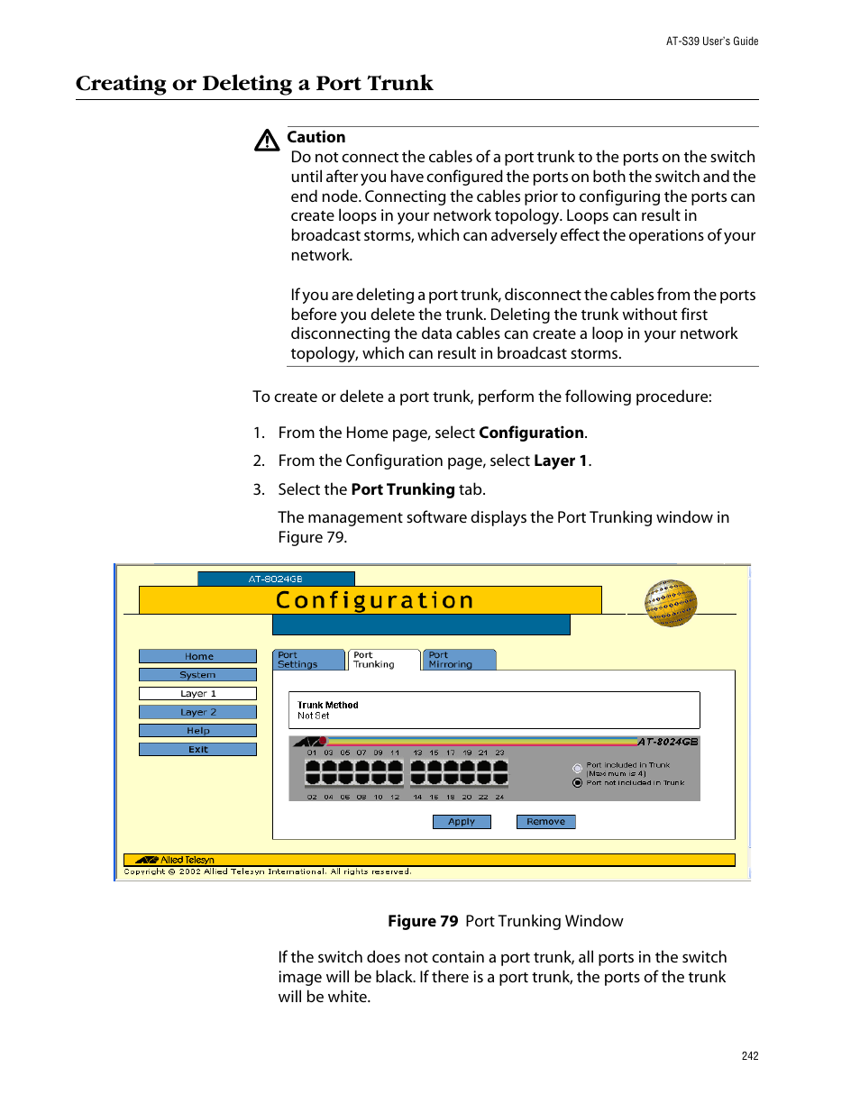 Creating or deleting a port trunk, Figure 79: port trunking window | Allied Telesis AT-S39 User Manual | Page 242 / 299