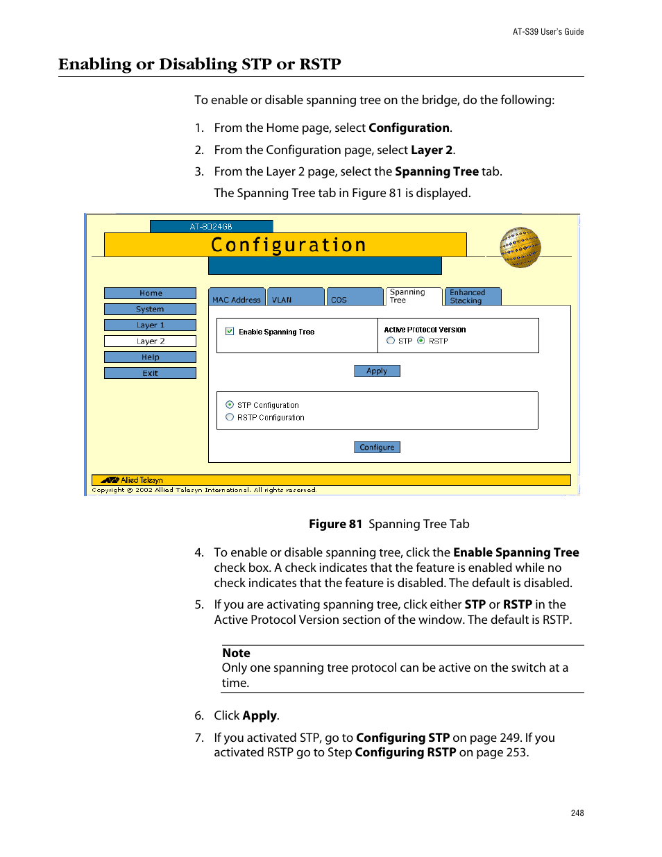 Enabling or disabling stp or rstp, Figure 81: spanning tree tab | Allied Telesis AT-S39 User Manual | Page 248 / 299