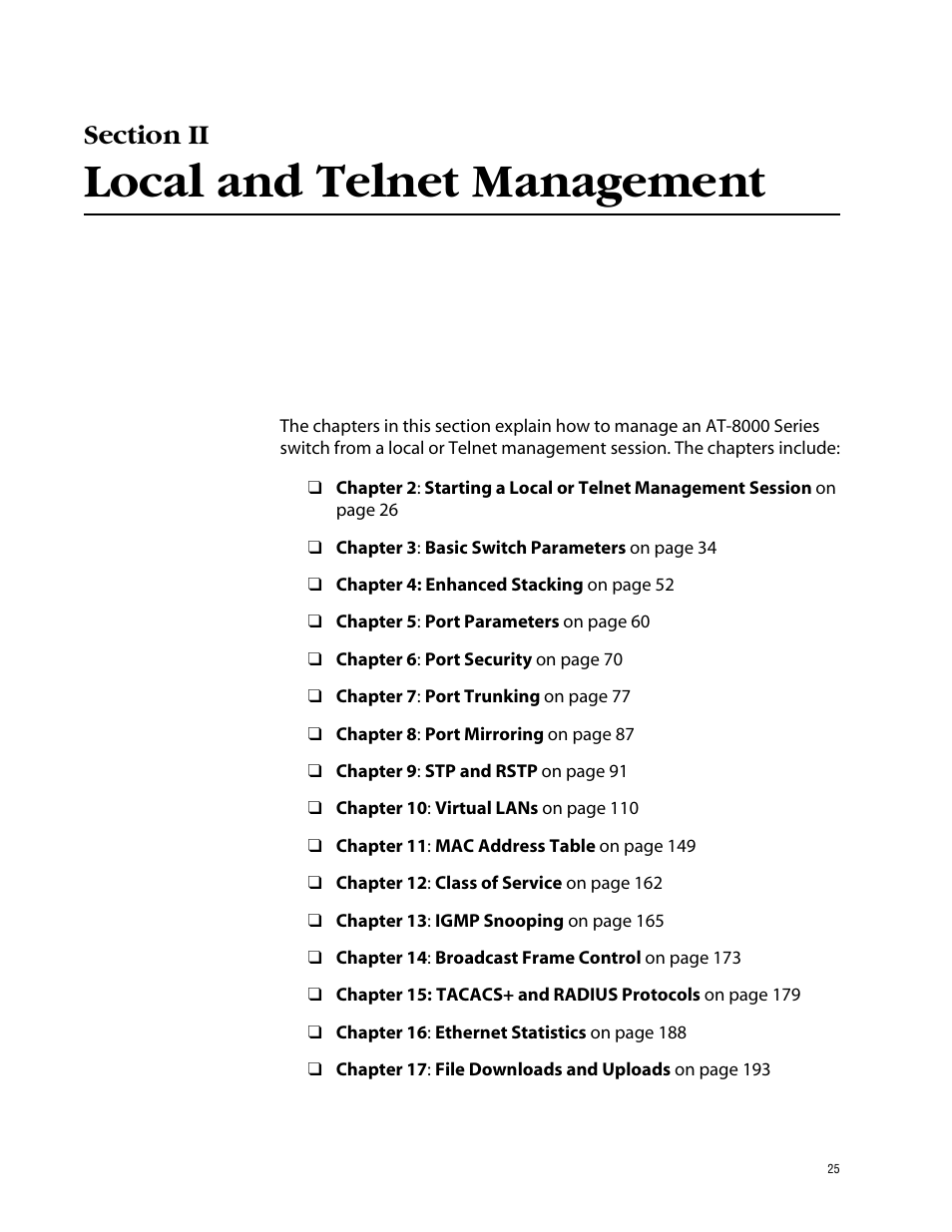 Section ii, Local and telnet management, Section ii local and telnet management | Allied Telesis AT-S39 User Manual | Page 25 / 299