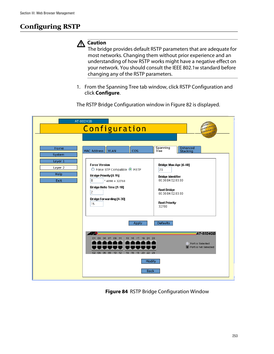 Configuring rstp, Figure 84: rstp bridge configuration window | Allied Telesis AT-S39 User Manual | Page 253 / 299