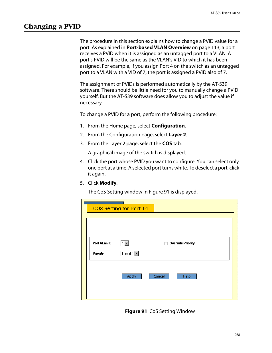 Changing a pvid, Figure 91: cos setting window | Allied Telesis AT-S39 User Manual | Page 268 / 299