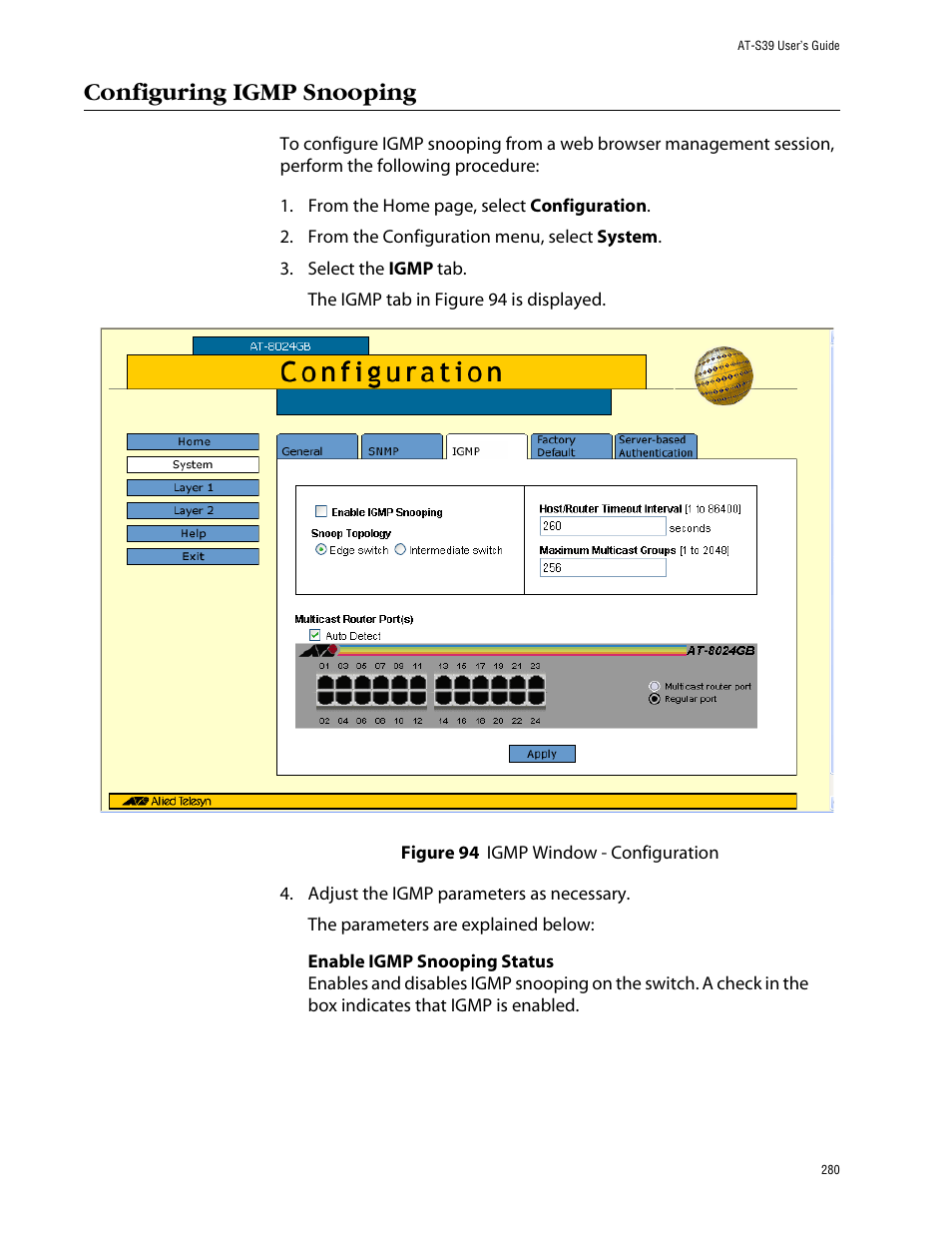 Configuring igmp snooping, Figure 94: igmp window - configuration | Allied Telesis AT-S39 User Manual | Page 280 / 299