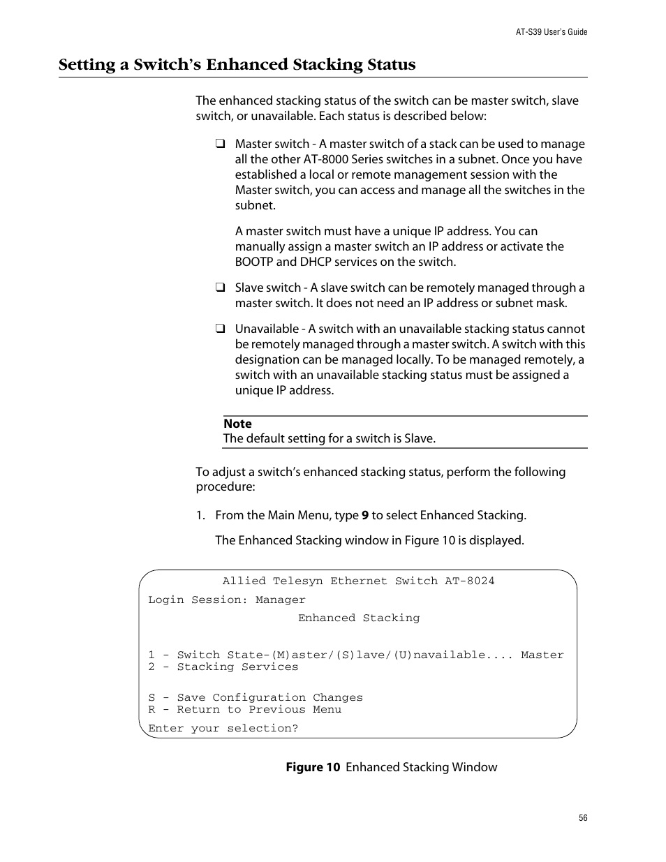 Setting a switch’s enhanced stacking status, Figure 10: enhanced stacking window | Allied Telesis AT-S39 User Manual | Page 56 / 299