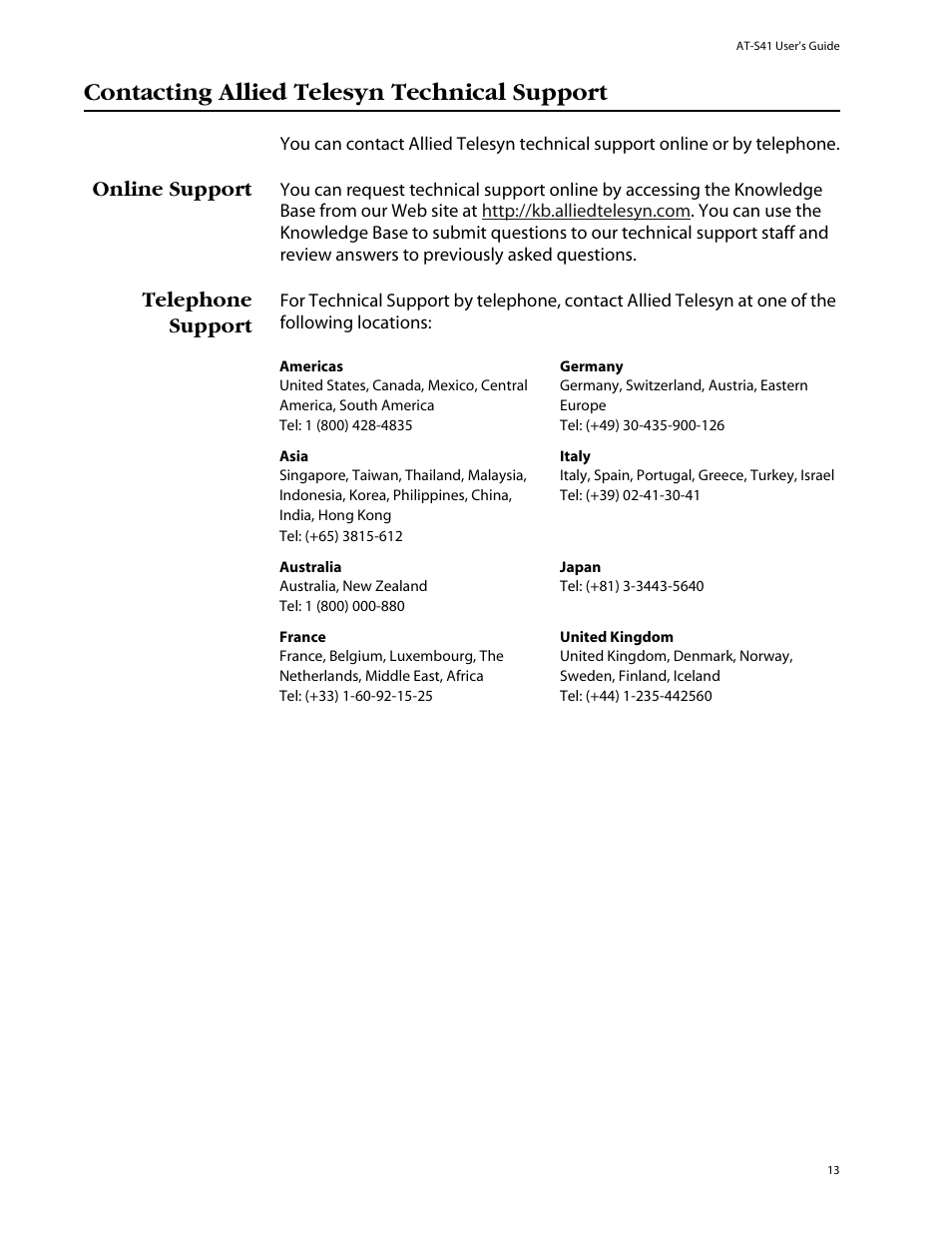 Contacting allied telesyn technical support, Online support telephone support, Online support | Telephone support | Allied Telesis AT-S41 User Manual | Page 13 / 233