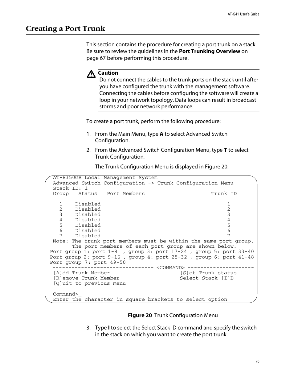 Creating a port trunk | Allied Telesis AT-S41 User Manual | Page 70 / 233