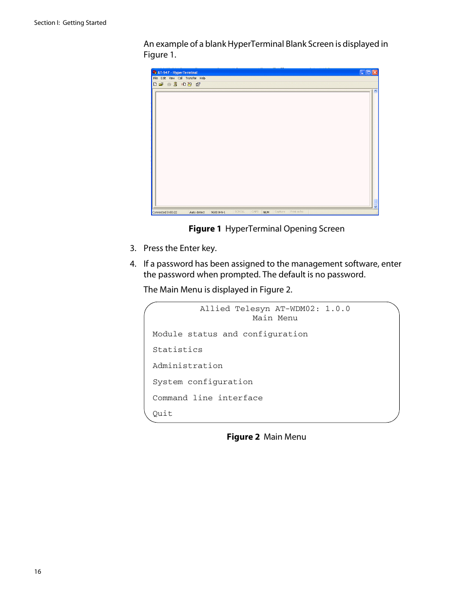 Figure 1, Hyperterminal opening screen, Figure 2 | Main menu | Allied Telesis AT-S47 User Manual | Page 16 / 154