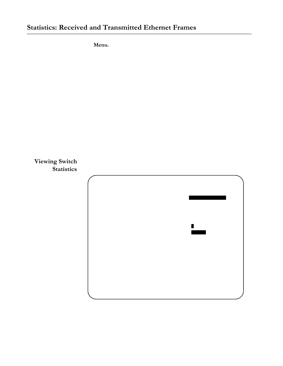 Menu, Viewing switch statistics, Accounting | Receive statistics graph, Figure626 received frames graph, Viewing switch statistics -28, 9lhzlqj#6zlwfk 6wdwlvwlfv | Allied Telesis AT-S20 User Manual | Page 102 / 124