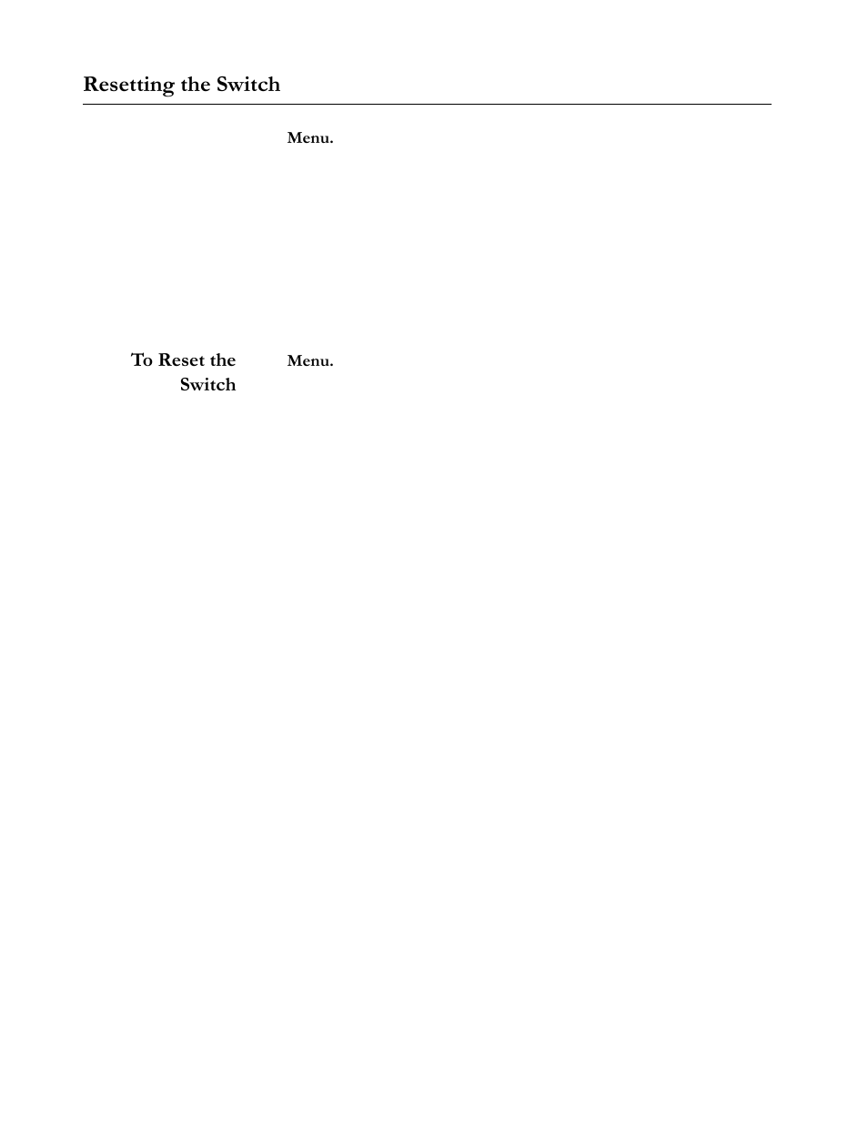 Resetting the switch, Menu, To reset the switch | Resetting the switch -2, To reset the switch -2, 5hvhwwlqj#wkh#6zlwfk | Allied Telesis AT-S20 User Manual | Page 112 / 124