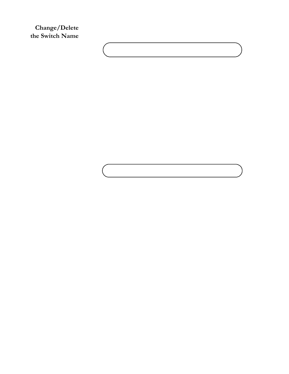 Change/delete the switch name, Remove or change the current name, Select the current name; press return | Return to the main menu, Change/delete the switch name -10 | Allied Telesis AT-S20 User Manual | Page 40 / 124