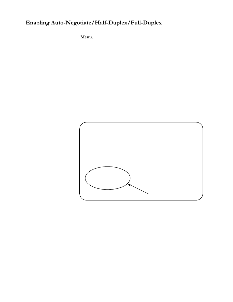 Enabling auto-negotiate/half-duplex/full-duplex, Menu, Select a port number from the list of ports | Select the transmission mode you want for the port | Allied Telesis AT-S20 User Manual | Page 47 / 124