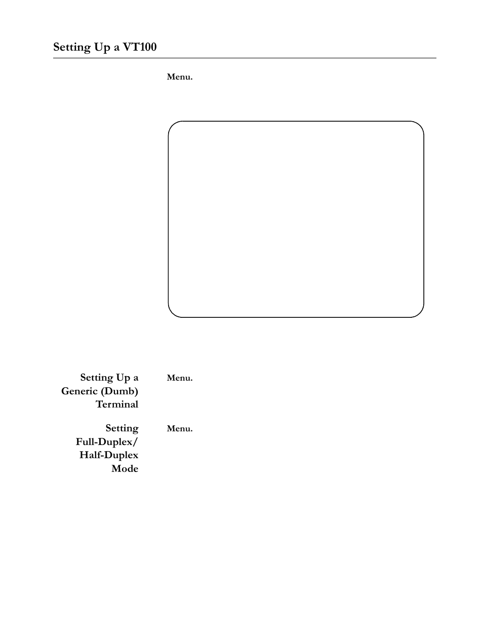 Setting up a vt100, Menu, Setting up a generic (dumb) terminal | Setting full-duplex/ half-duplex mode, Setting up a | Allied Telesis AT-S20 User Manual | Page 49 / 124