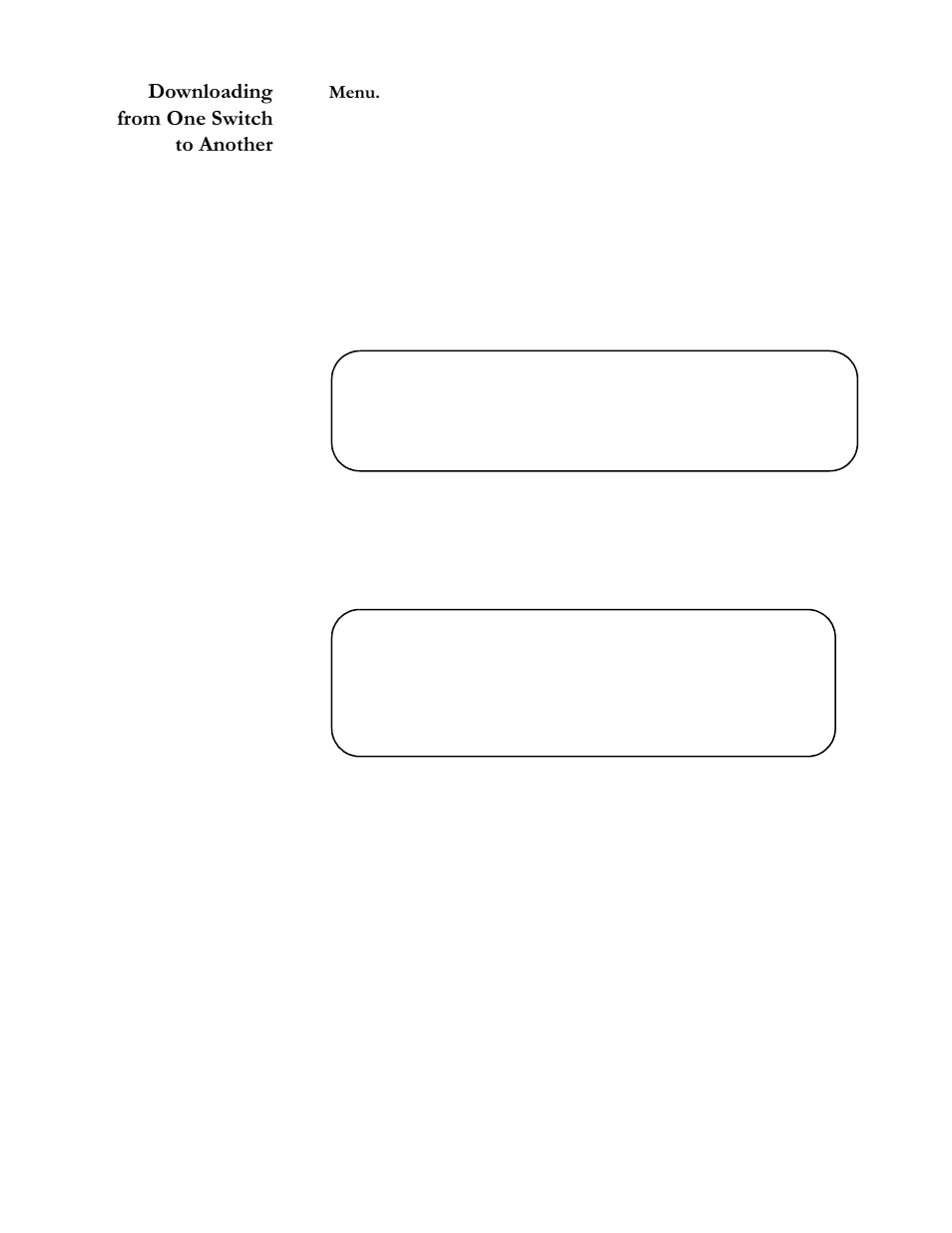 Downloading from one switch to another, Menu, Select update software in another system | Downloading from one switch to another -25, Rzqordglqj iurp#2qh#6zlwfk wr#$qrwkhu | Allied Telesis AT-S20 User Manual | Page 55 / 124