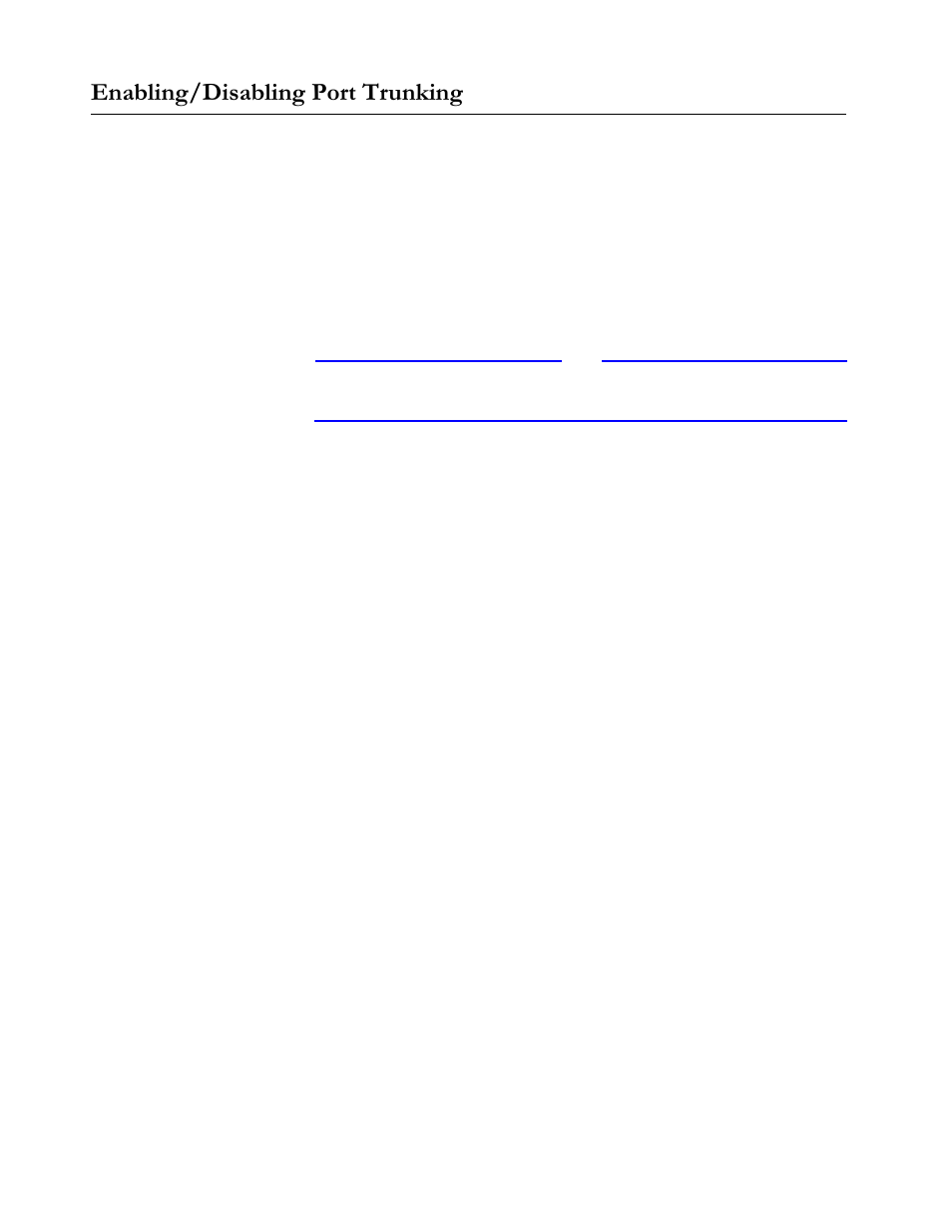 Enabling/disabling port trunking, Select system configuration > enable port trunking, Enabling/disabling port trunking -34 | Qdeolqj2'lvdeolqj#3ruw#7uxqnlqj | Allied Telesis AT-S20 User Manual | Page 64 / 124