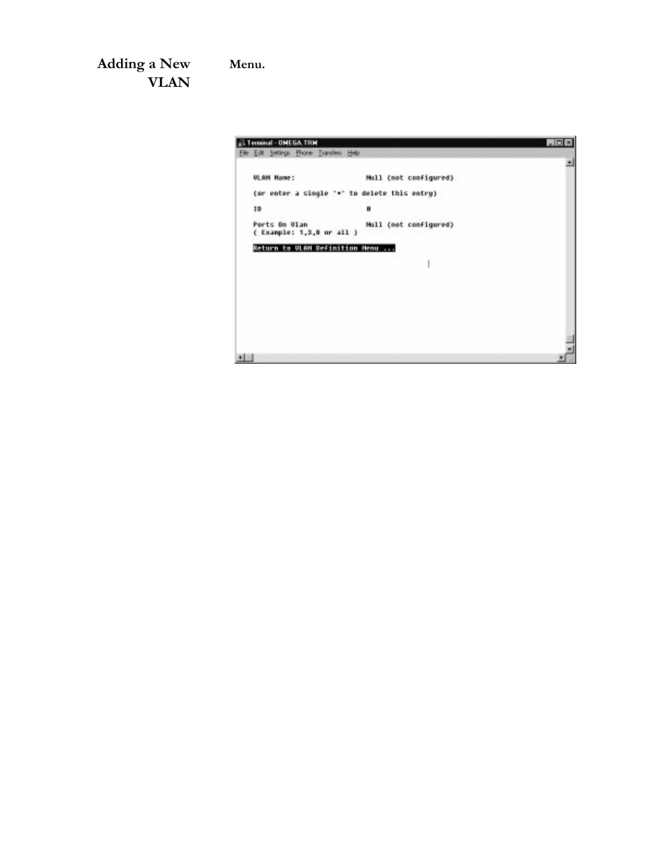 Adding a new vlan, Menu, Figure56 adding new vlan descriptors | Enter the following vlan descriptors, Adding a new vlan -7 | Allied Telesis AT-S20 User Manual | Page 71 / 124