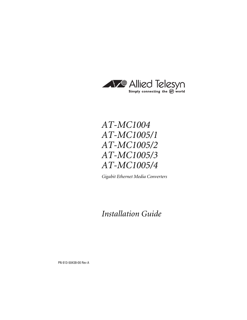 Allied Telesis AT-MC1005/4 User Manual | 44 pages