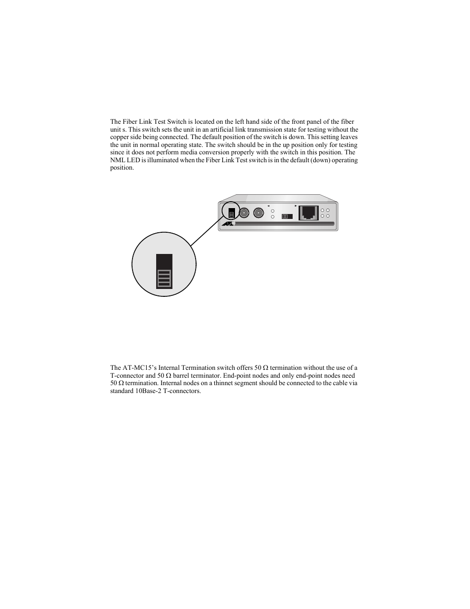 Fiber link test switch (fiber models only), Figure7: fiber link test switch, Internal termination switch (thinnet model only) | Link test, Fiber | Allied Telesis AT-MC16 User Manual | Page 8 / 30