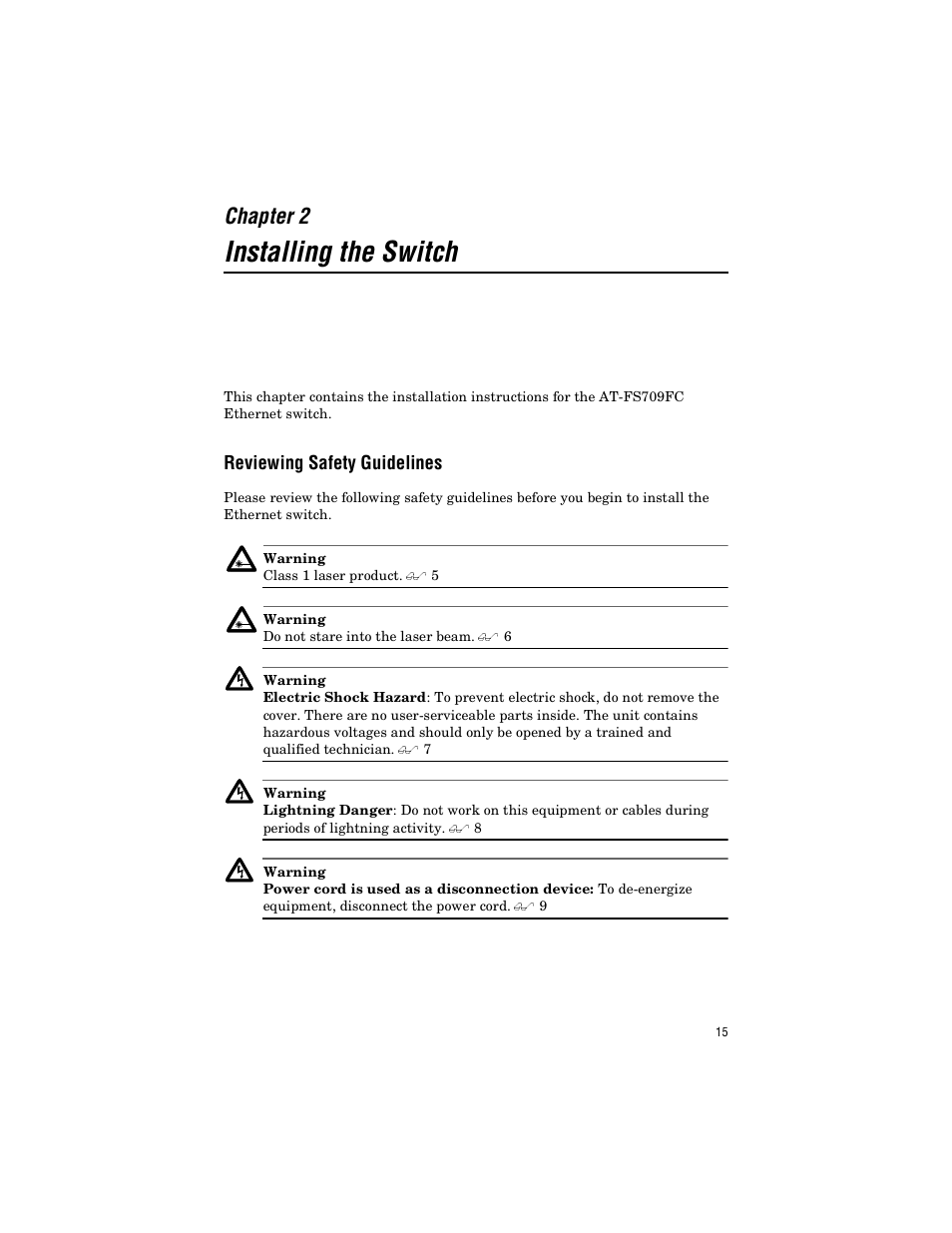Chapter 2, Installing the switch, Reviewing safety guidelines | Chapter 2 installing the switch | Allied Telesis AT-FS709FC User Manual | Page 25 / 46