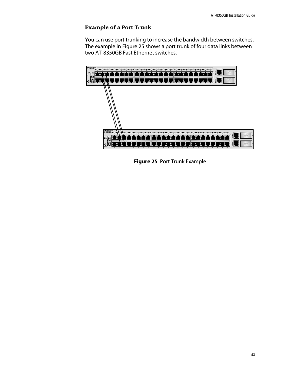 Figure 25: port trunk example | Allied Telesis AT-8350GB User Manual | Page 43 / 104