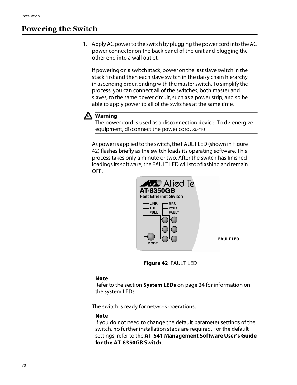 Powering the switch, Figure 42: fault led, At-8350gb | Allied Telesis AT-8350GB User Manual | Page 70 / 104