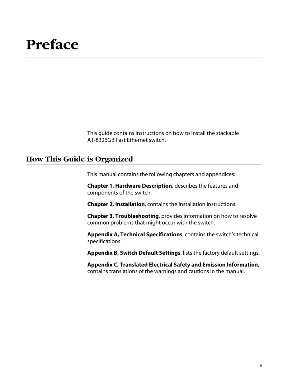 Preface, How this guide is organized | Allied Telesis AT-8326GB User Manual | Page 6 / 82
