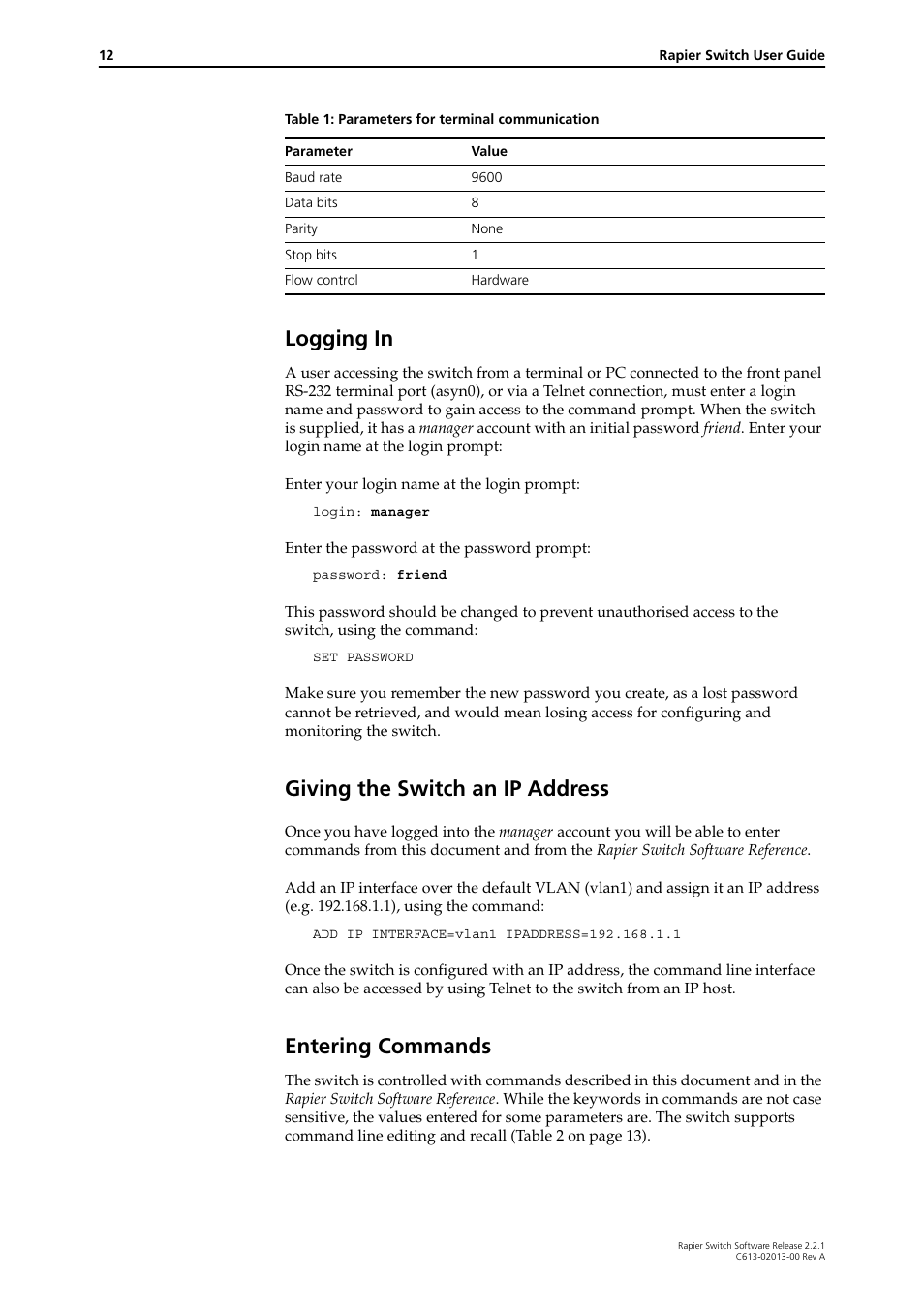 Logging in, Giving the switch an ip address, Entering commands | Table 1 | Allied Telesis Rapier Switch User Manual | Page 12 / 66