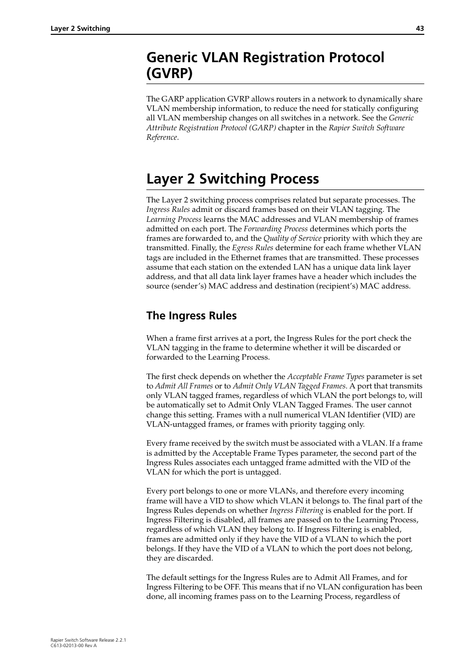 Generic vlan registration protocol (gvrp), Layer 2 switching process, The ingress rules | Allied Telesis Rapier Switch User Manual | Page 43 / 66