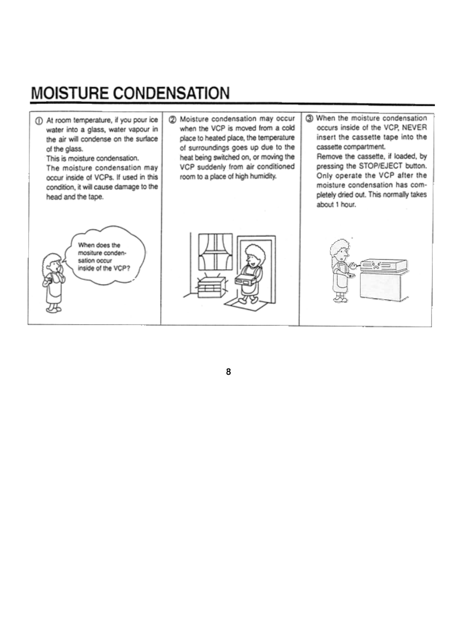 Moisture condensation, Hfl air cnndens« cn tfi4, Dondiion, iiirt taus#dam39fi to | He«l andihe (epe, Inserì the cassellt (ape into itie | Audiovox AVP7000 User Manual | Page 11 / 29
