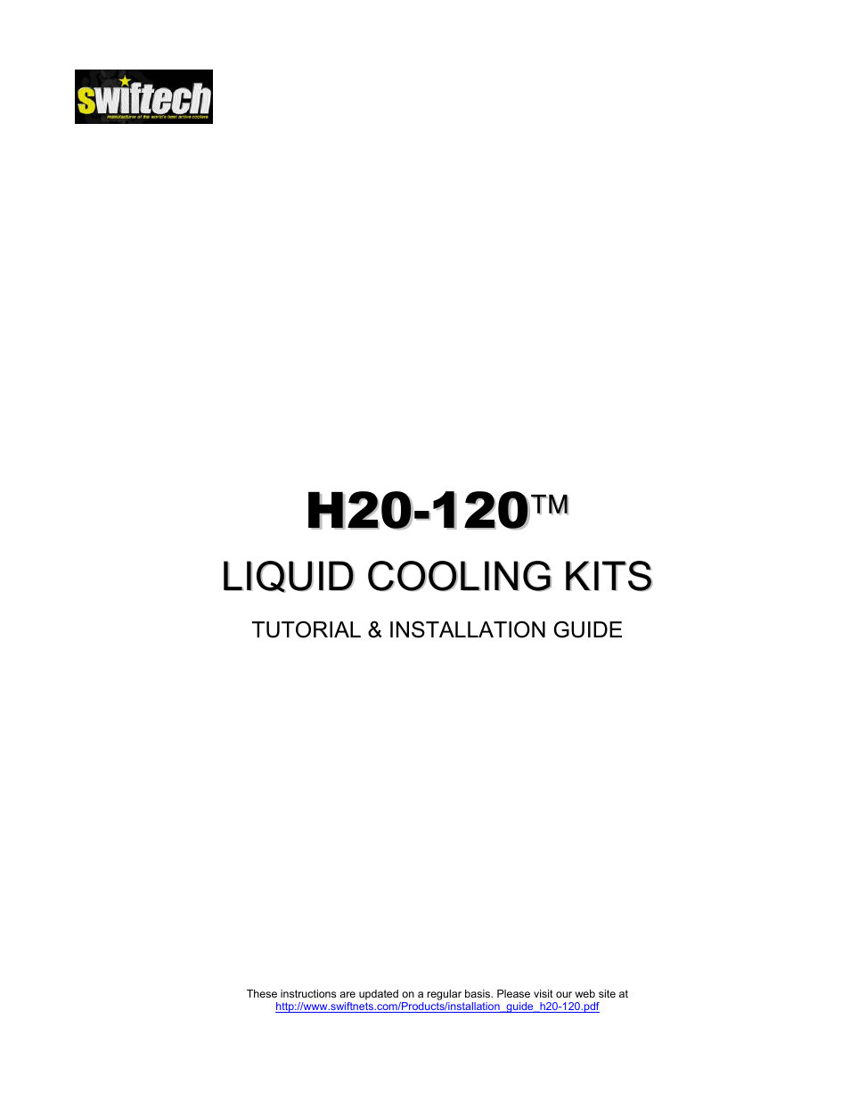 Swiftech H20 120 User Manual | 39 pages