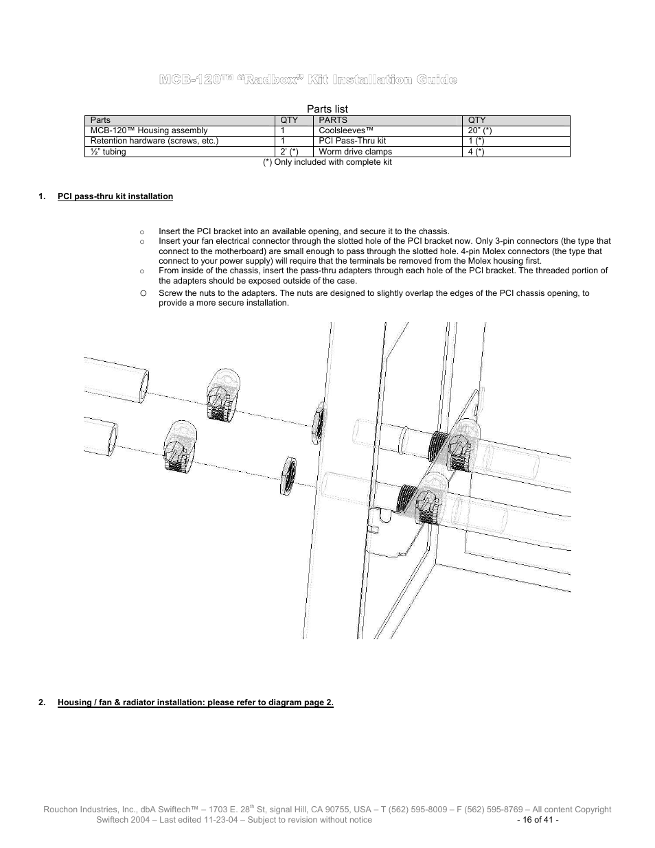 Parts list, Mcb-120™ “r, Adbox | Nstallation, Uide, Pass, Thru kit installation, Ousing, Radiator installation | Swiftech H20 120 R3 User Manual | Page 16 / 41