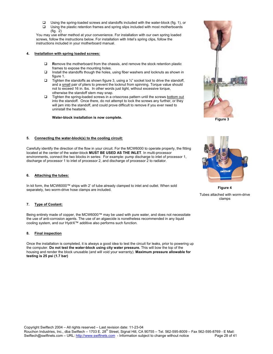 Nstallation with spring loaded screws, Onnecting the water, Block | To the cooling circuit, Ttaching the tubes, Ype of, Oolant, Inal inspection | Swiftech H20 120 R3 User Manual | Page 28 / 41