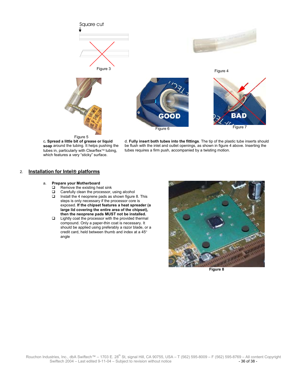 Remove the existing heat sink, Carefully clean the processor, using alcohol, Nstallation for | Ntel, Platforms, Square cut | Swiftech H20 80 User Manual | Page 36 / 38