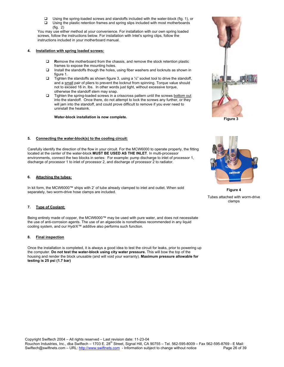 Nstallation with spring loaded screws, Onnecting the water, Block | To the cooling circuit, Ttaching the tubes, Ype of, Oolant, Inal inspection | Swiftech H20 80 R3 User Manual | Page 26 / 39