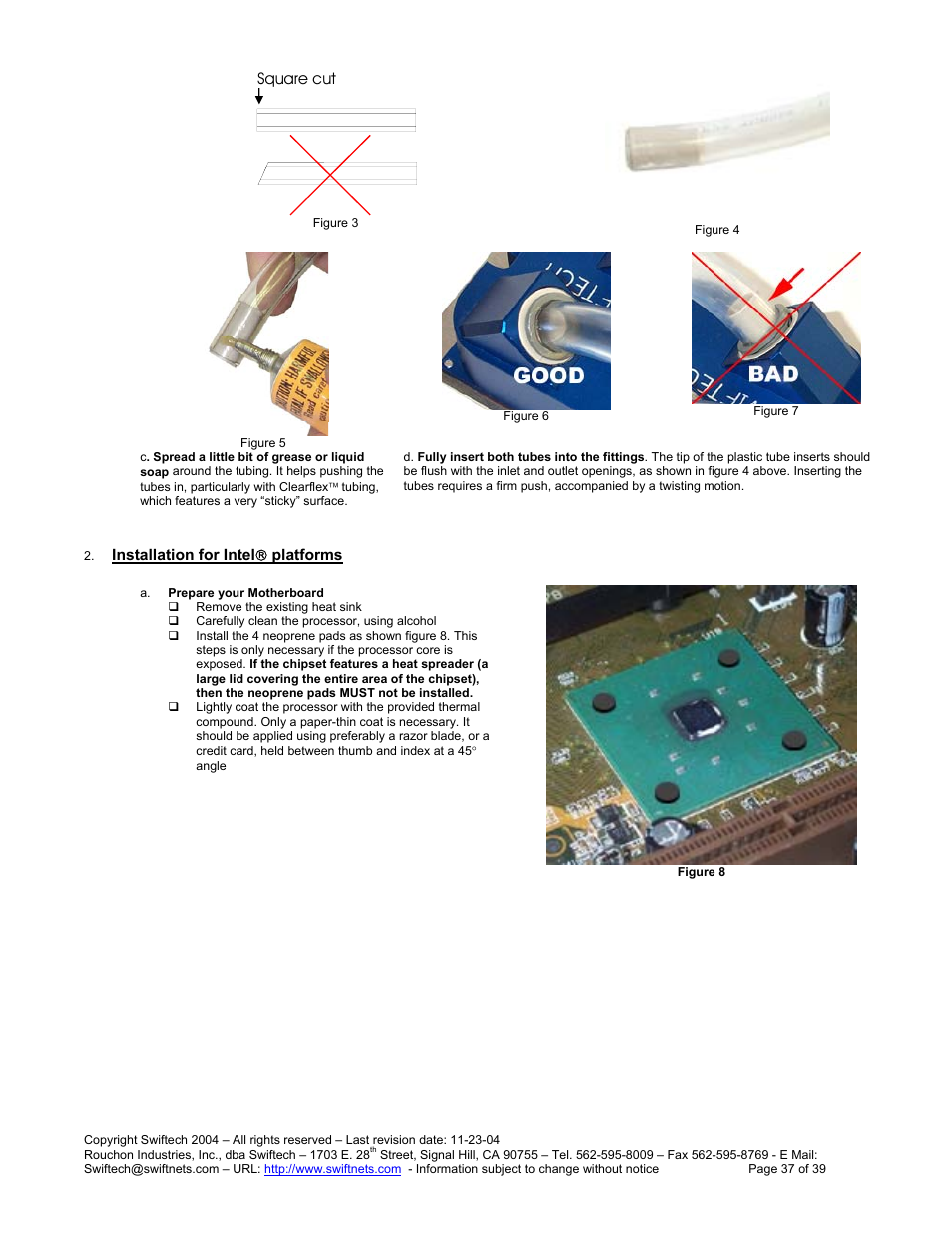 Remove the existing heat sink, Carefully clean the processor, using alcohol, Nstallation for | Ntel, Platforms, Square cut | Swiftech H20 80 R3 User Manual | Page 37 / 39