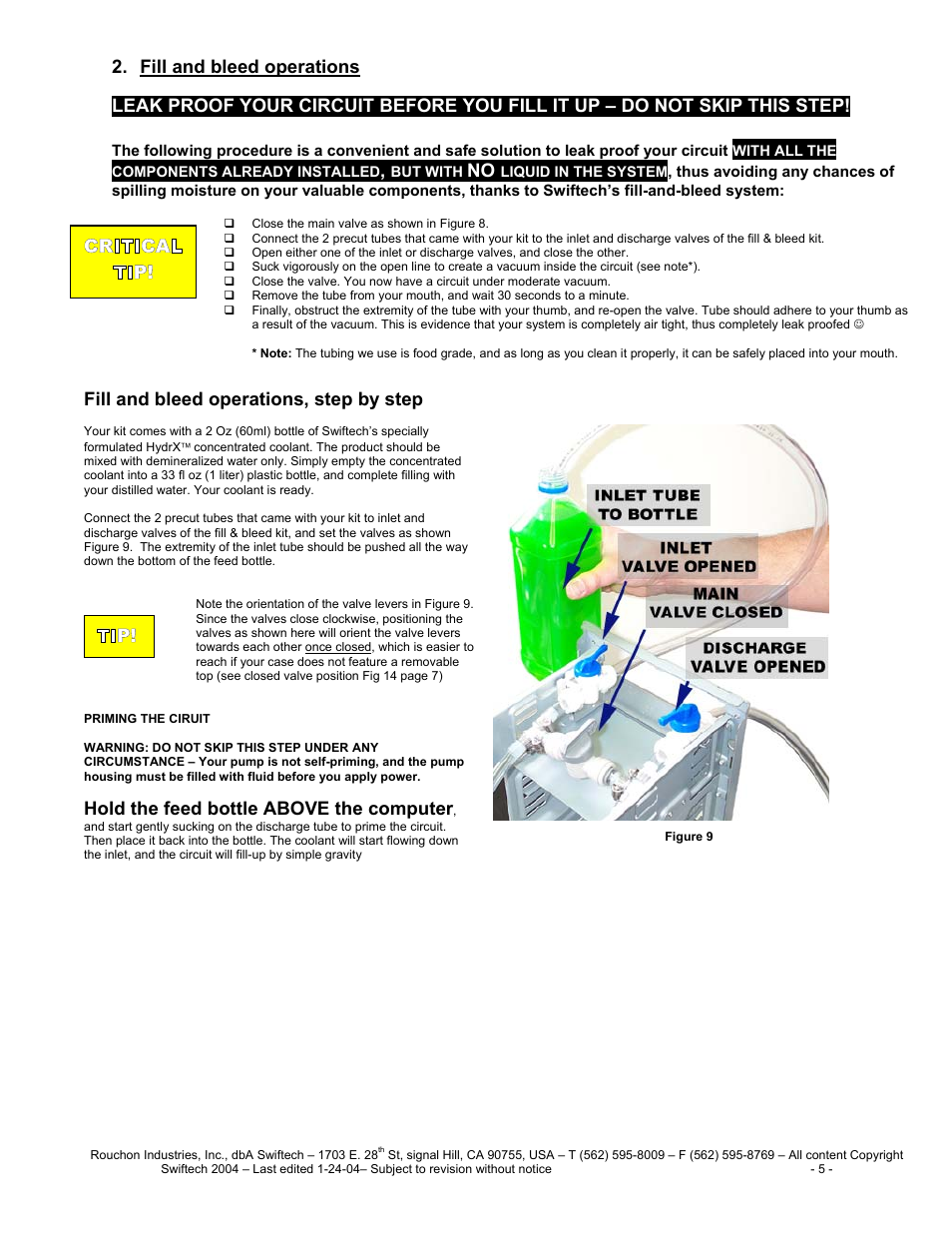 Fill and bleed operations, Critical tip, Fill and bleed operations, step by step | Hold the feed bottle above the computer | Swiftech H20 8501 User Manual | Page 5 / 8